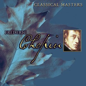 Classical Masters Vol. 6: Chopin