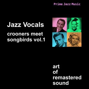 Crooners Meet Songbirds, Vol. 1 (Jazz Vocals)