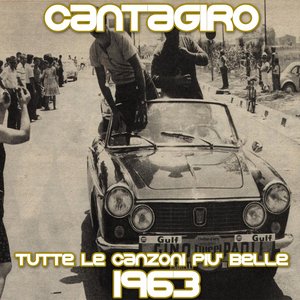 Cantagiro 1963 (Tutte le canzoni più belle)