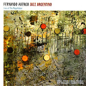 Jazz Argentino - Live at The Regattabar