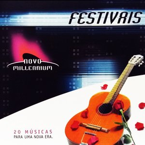 Novo Millennium - 20 Músicas Para Uma Nova Era - Festivais