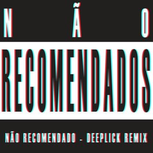 Não Recomendado