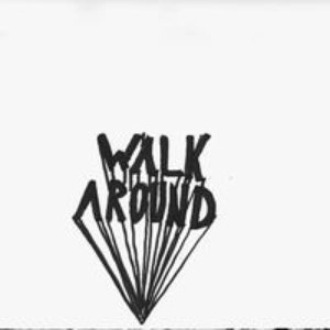Walk Around - Single