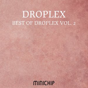 Best of Droplex, Vol. 2