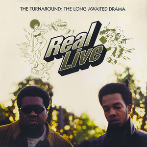 Real Live - The Turnaround A Long Awaited Drama - Zortam Music