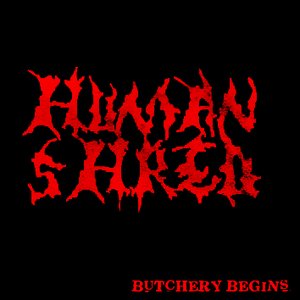 Butchery Begins
