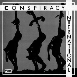 Conspiracy International Two