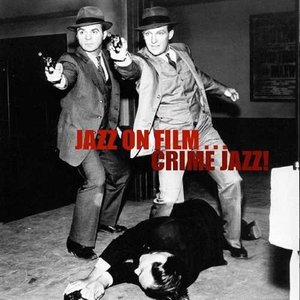 Jazz on Film... Crime Jazz!