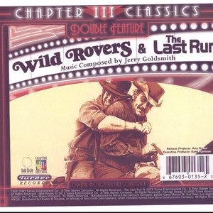 The Last Run / Wild Rovers