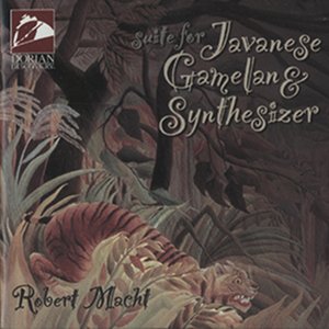 Macht, R.: Suite for Javanese Gamelan and Synthesizer