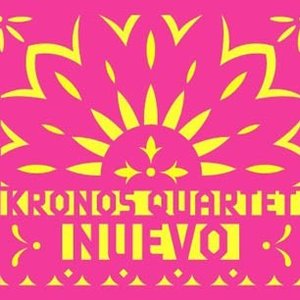 Kronos Quartet: Nuevo