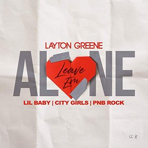 Leave Em Alone (with Lil Baby & City Girls feat. PnB Rock)