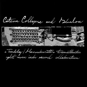 Catena Collapse and Sinaloa