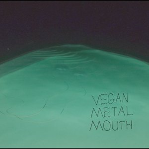 Vegan Metal Mouth - EP