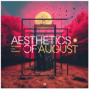 Aesthetics Of August