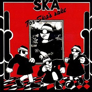 Ska for Ska's Sake