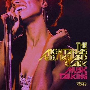 The Montanas & DJ Roland Clark 的头像