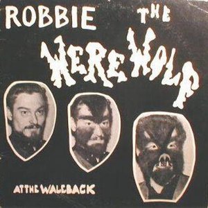 Robbie the Werewolf: At the Waleback