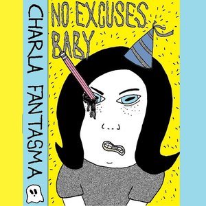 No Excuses, Baby!