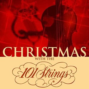 Christmas With The 101 Strings Orchestra