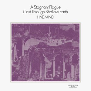 Изображение для 'A Stagnant Plague Cast Through Shallow Earth'