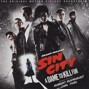 Sin City 2: A Dame to Kill For (Original Motion Picture Soundtrack)