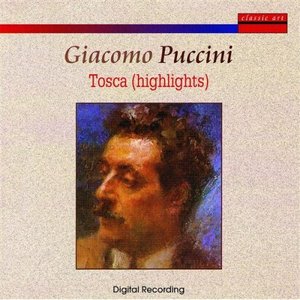 Giacomo Puccini: Highlights From Tosca