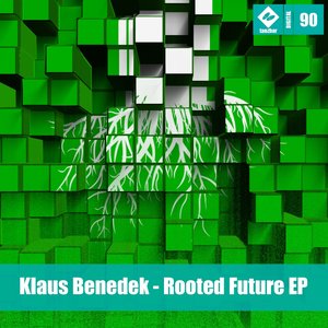 Rooted Future EP