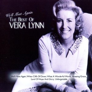 We'll Meet Again - The Best of Vera Lynn
