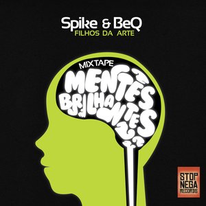 Avatar for Spike & BeQ ( Filhos da Arte)