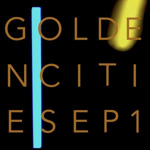 EP1 (Golden Cities)
