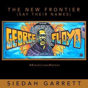 The New Frontier (Say Their Names)