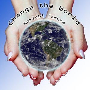 Change the World