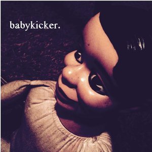 babykicker. (last.fm EP teaser)