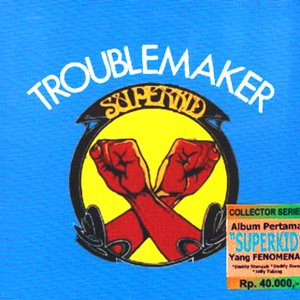Trouble Maker
