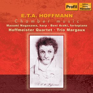 Hoffmann, E.T.A.: Harp Quintet in C Minor / Piano Sonatas in A Major and F Minor / Piano Trio in E Major