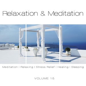 Relaxation & Meditation, Vol. 15