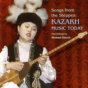 “Songs From the Steppes: Kazakh Music Today”的封面