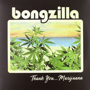 Thank You... Marijuana