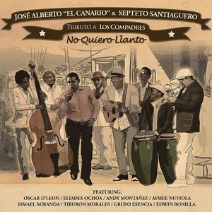 No Quiero Llanto: Tributo A Los Compadres
