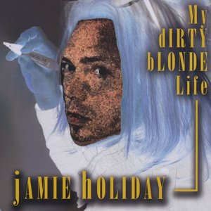 My DIrty Blonde Life