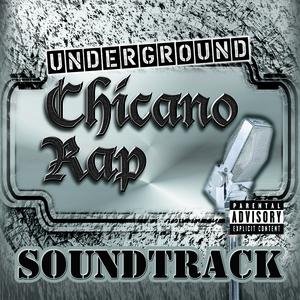 Image for 'Underground Chicano Rap Soundtrack'