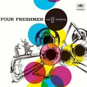 Four Freshmen and Five Trombones