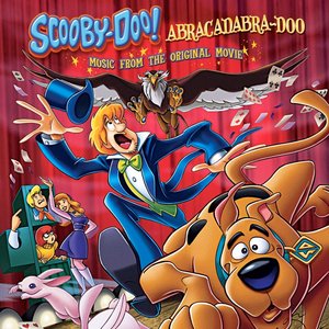 Scooby Doo! Abracadabra - Doo: Music from the Original Movie