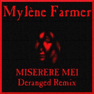 Miserere Mei Deranged Remix