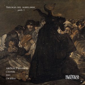 TRILOGIA DEL AQUELARRE parte 1