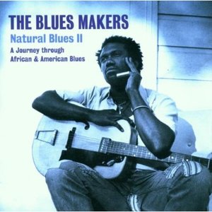 “The Blues Makers, Natural Blues II”的封面