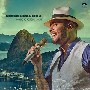 Diogo Nogueira (Ao Vivo no Noites Cariocas)