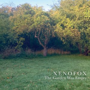 The Garden Was Empty
