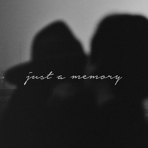 Just a Memory - Single